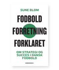 Fodbold. Forretning. Forklaret.