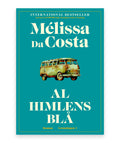 Al himlens blå – Mélissa Da Costa
