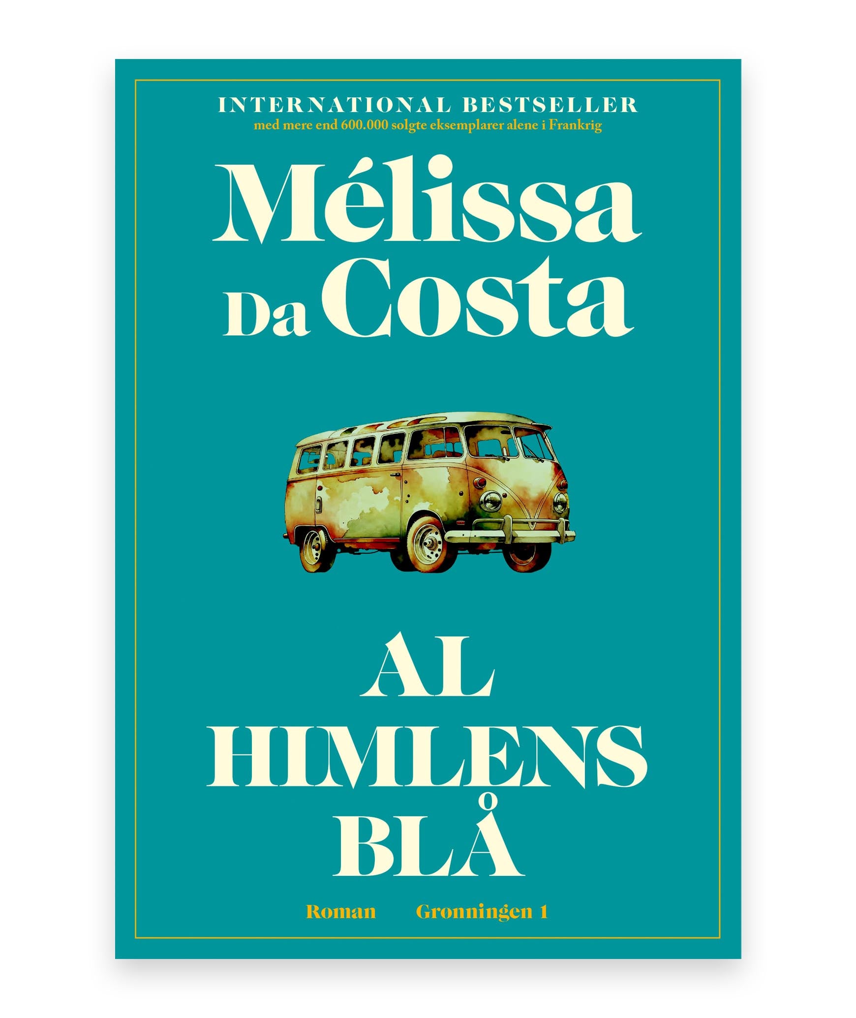 Al himlens blå – Mélissa Da Costa
