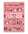 Allerkæreste veninde – Mette Korsgaard