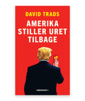 Amerika stiller uret tilbage – David Trads