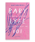 BABYLYFE 101 – Ane Høgsberg
