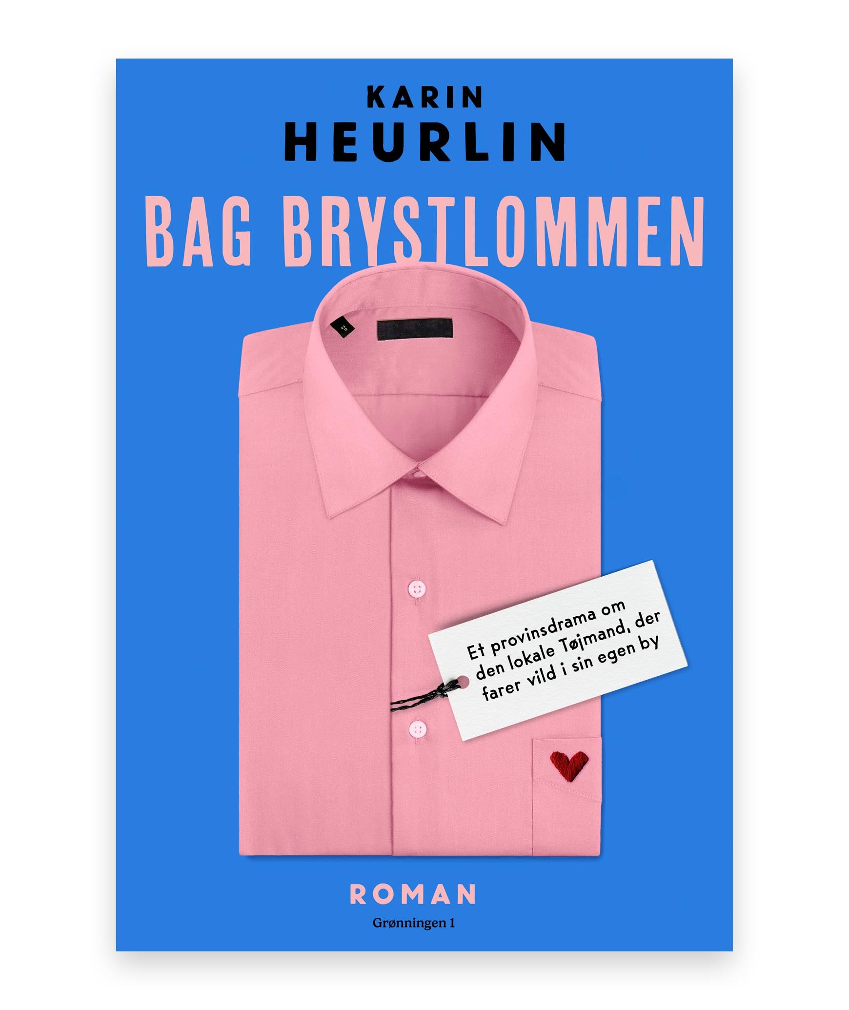 Bag brystlommen – Karin Heurlin