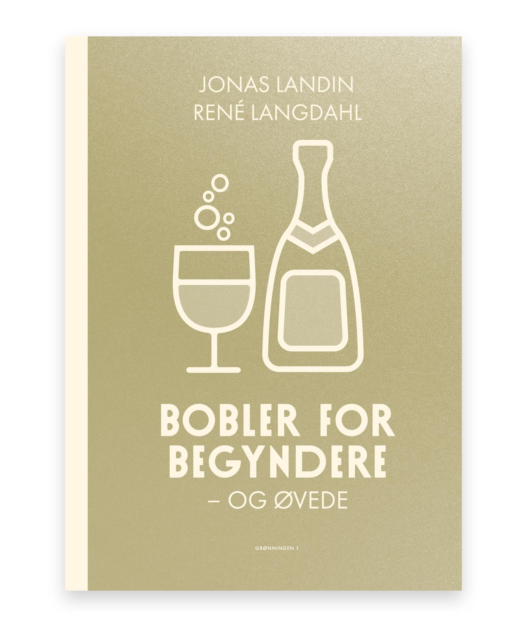 Bobler for begyndere – Jonas Landin, René Langdahl