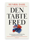 Den tabte fred – Henrik Dahl