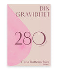 Din graviditet – Cana Buttenschøn