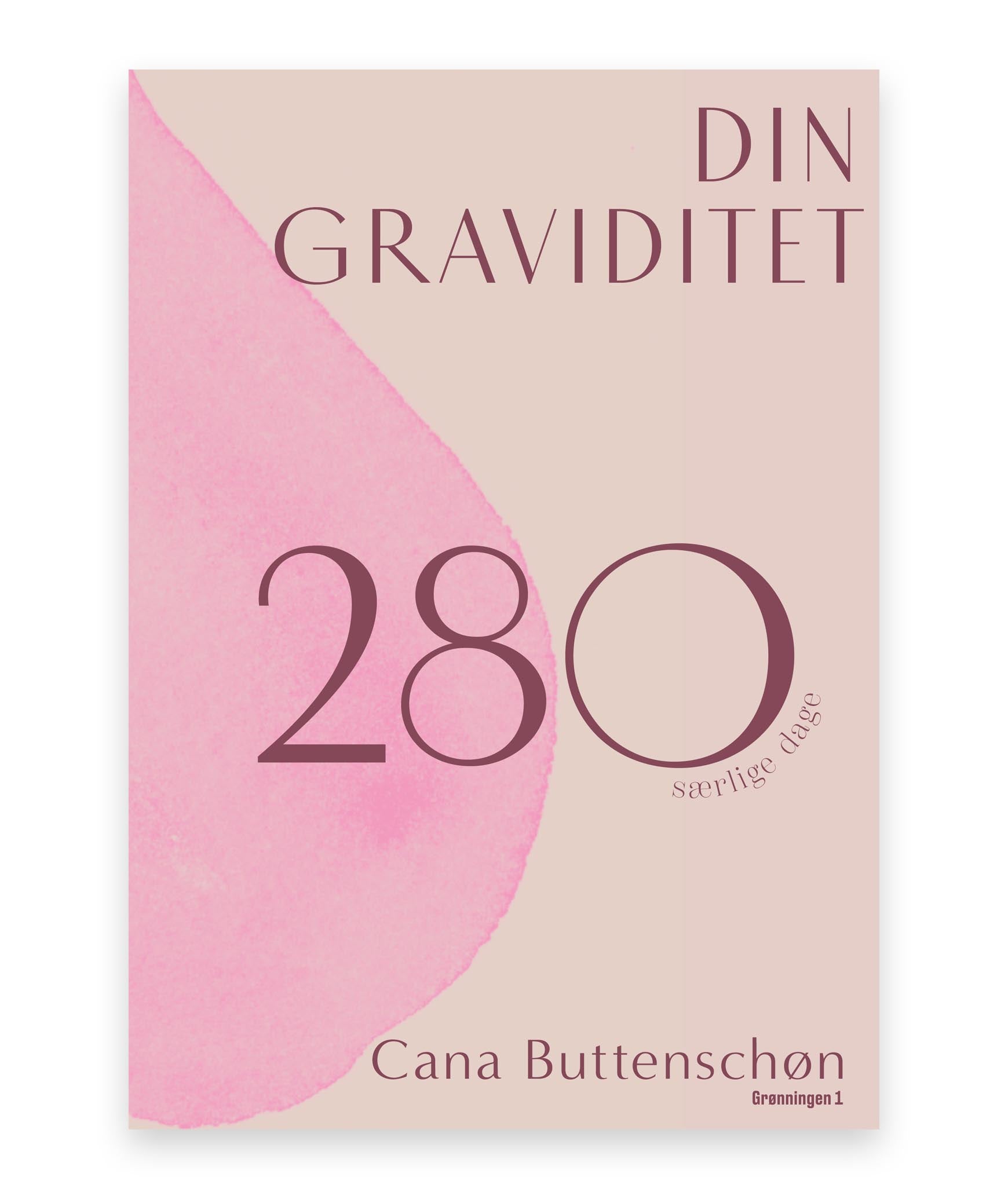 Din graviditet – Cana Buttenschøn