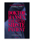 Doktor Hansen har set sin sidste patient – Michael Hejmadi, Andreas Pihl, Frederik Lindhardt
