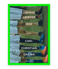 Drenge græder ikke – Carl-Christian Okking