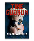 Dukkesamleren – Tine Gudrun
