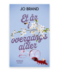 Et år i overgangsalder – Jo Brand