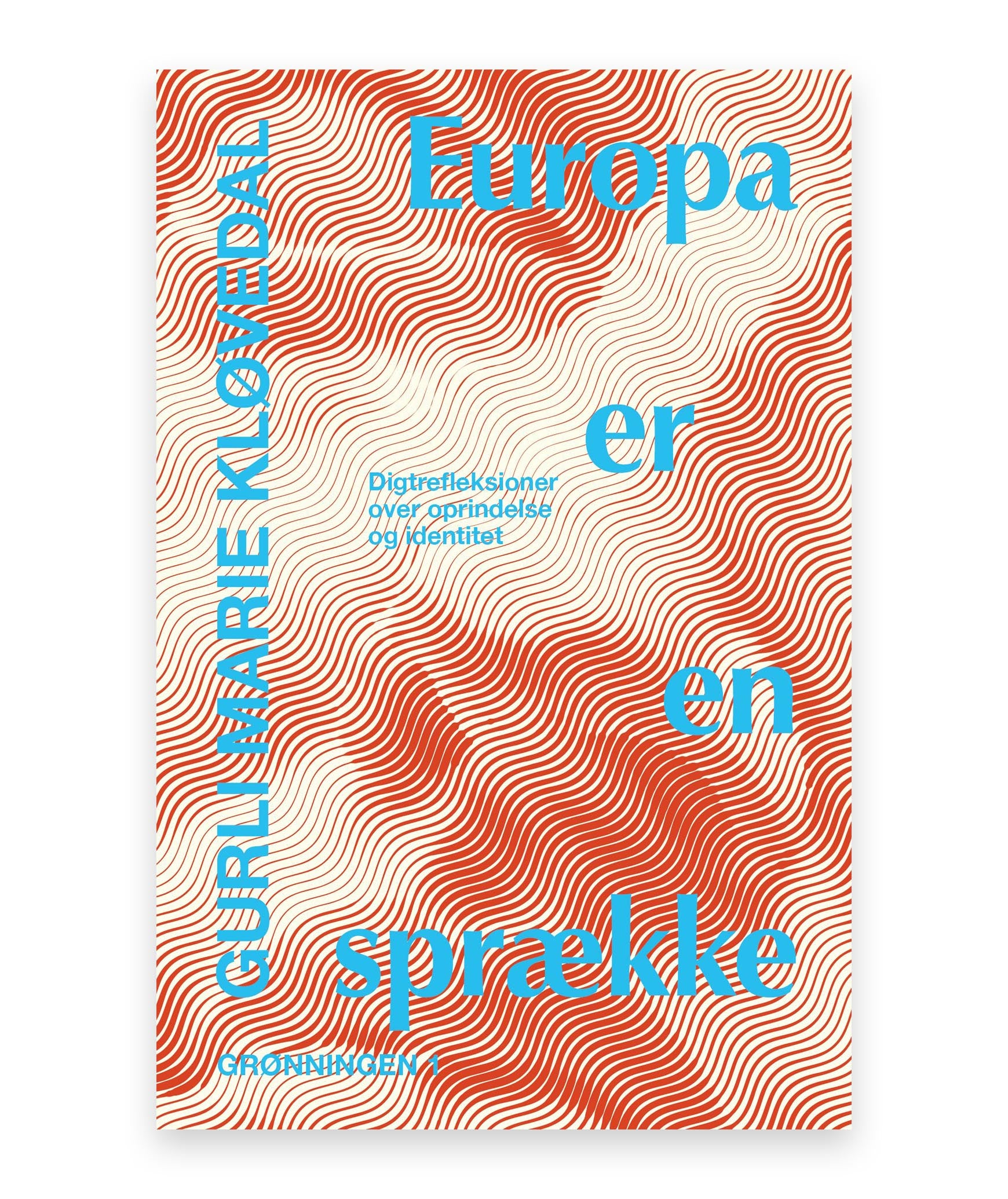 Europa er en sprække – Gurli Marie Kløvedal
