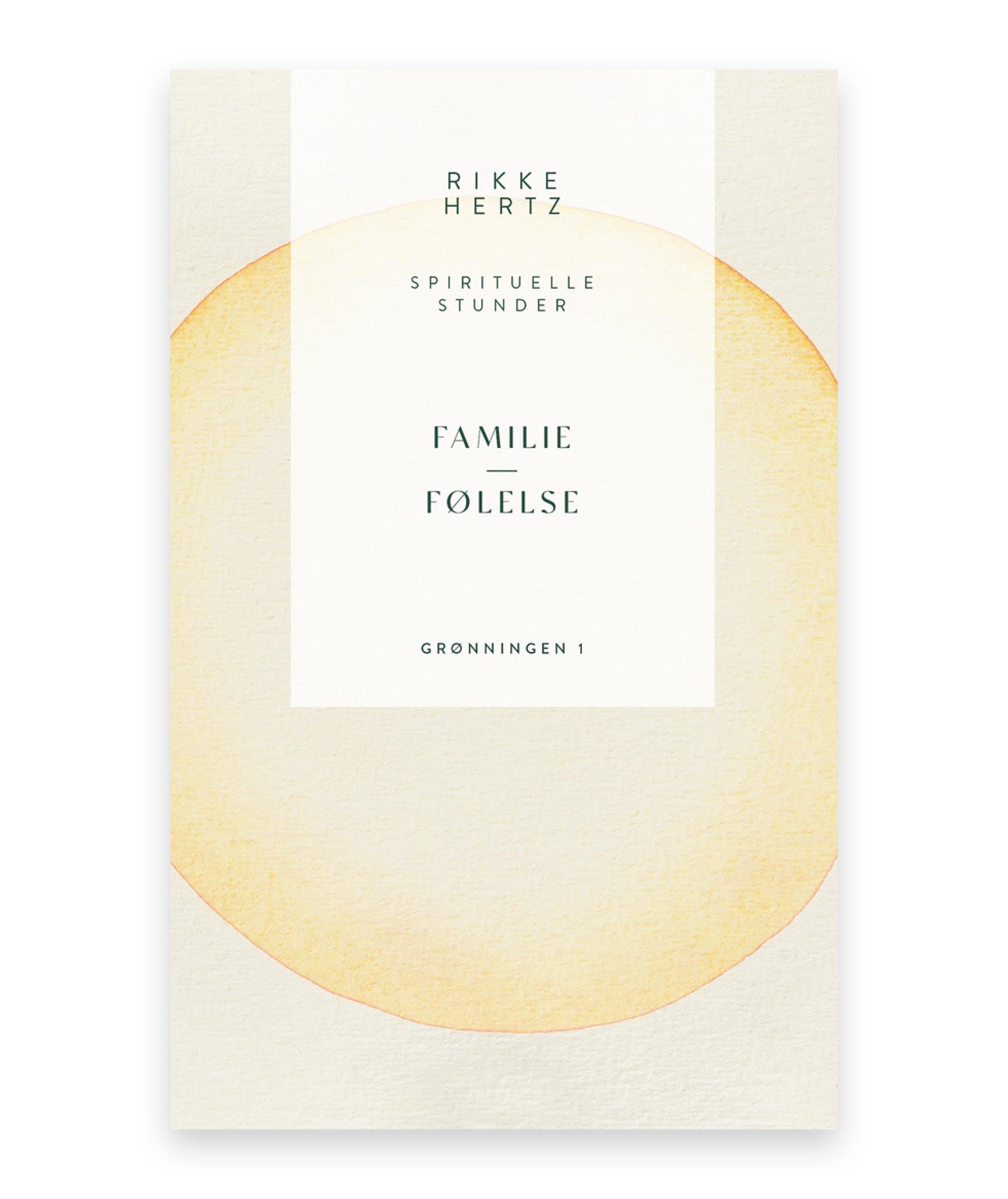 Familie og følelse – Rikke Hertz