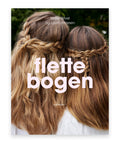 Flettebogen – Laura Arnesen, Marie Wivel