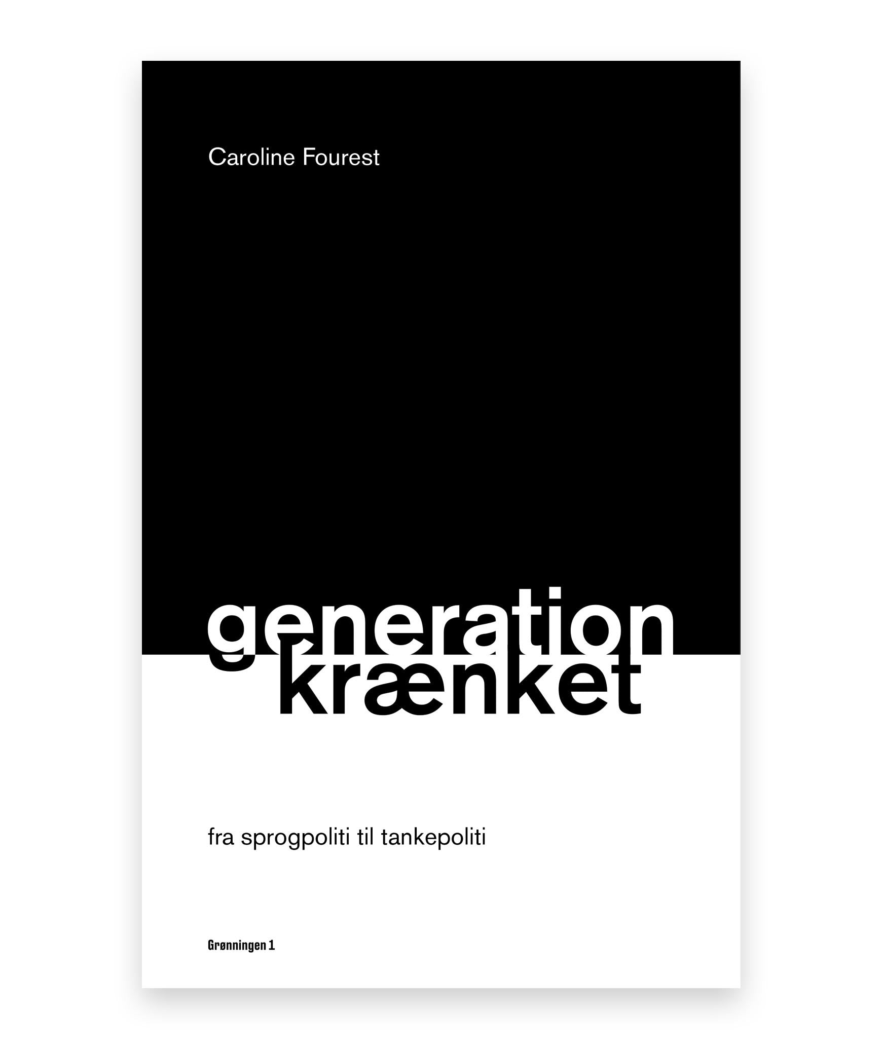 Generation krænket – Caroline Fourest