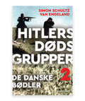 Hitlers dødsgrupper – de danske bødler – Simon Schultz van Engeland