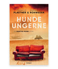 Hundeungerne – Pernille Plaetner, Marianne Rohweder