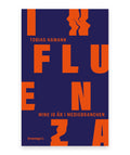 Influenza – Tobias Hamann