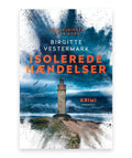 Isolerede hændelser – Birgitte Vestermark