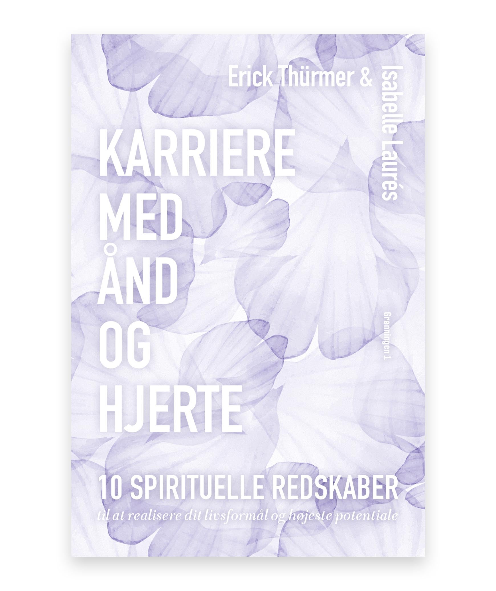 Karriere med ånd og hjerte – Erick Thürmer og Isabelle Laures