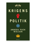 Krigens politik – Anders Puck Nielsen, Kasper Junge Wester