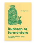 Kunsten at fermentere – Ditte Ingemann