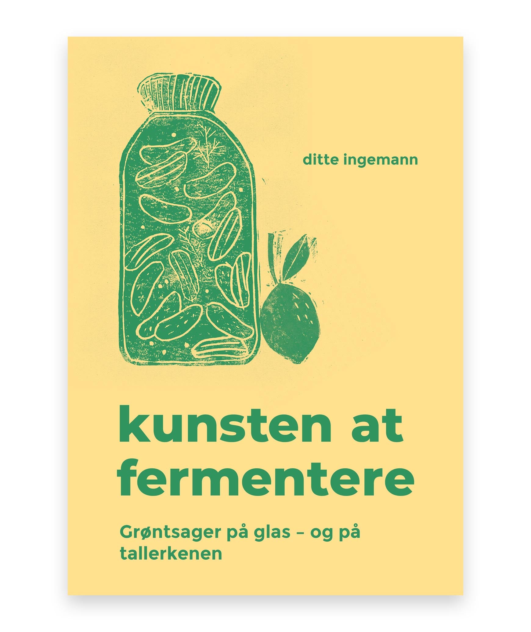 Kunsten at fermentere – Ditte Ingemann