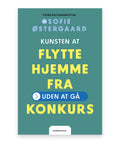 Kunsten at flytte hjemmefra – Sofie Østergaard