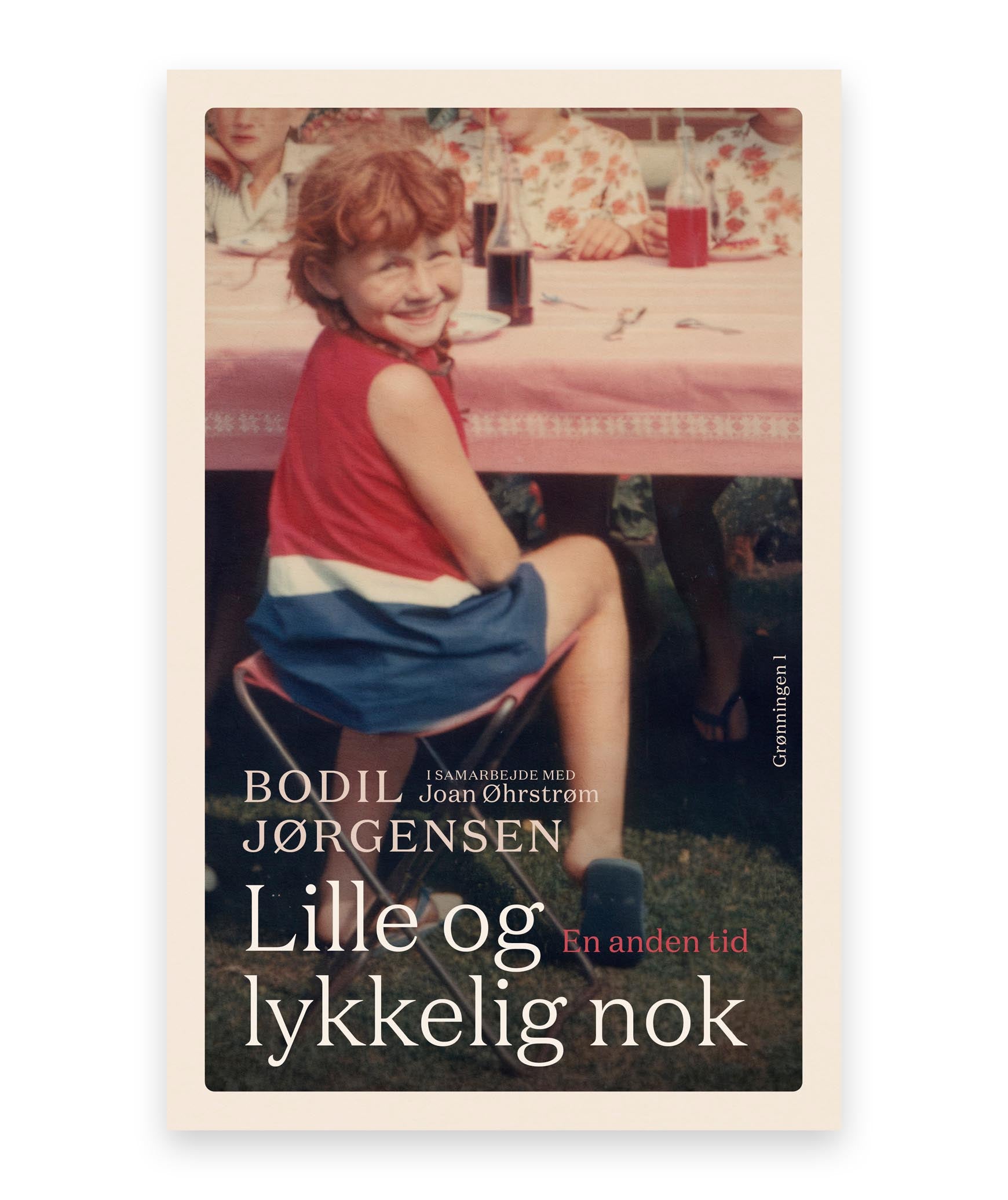 Lille og lykkelig nok – Bodil Jørgensen, Joan Øhrstrøm