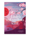Linjen ved verdens kant – Laura Imai Messina
