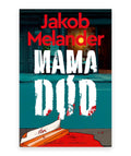 Mama død – Jakob Melander