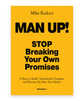 MAN UP – Mike Radoor