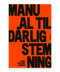Manual til dårlig stemning – Anne Kirstine Cramon