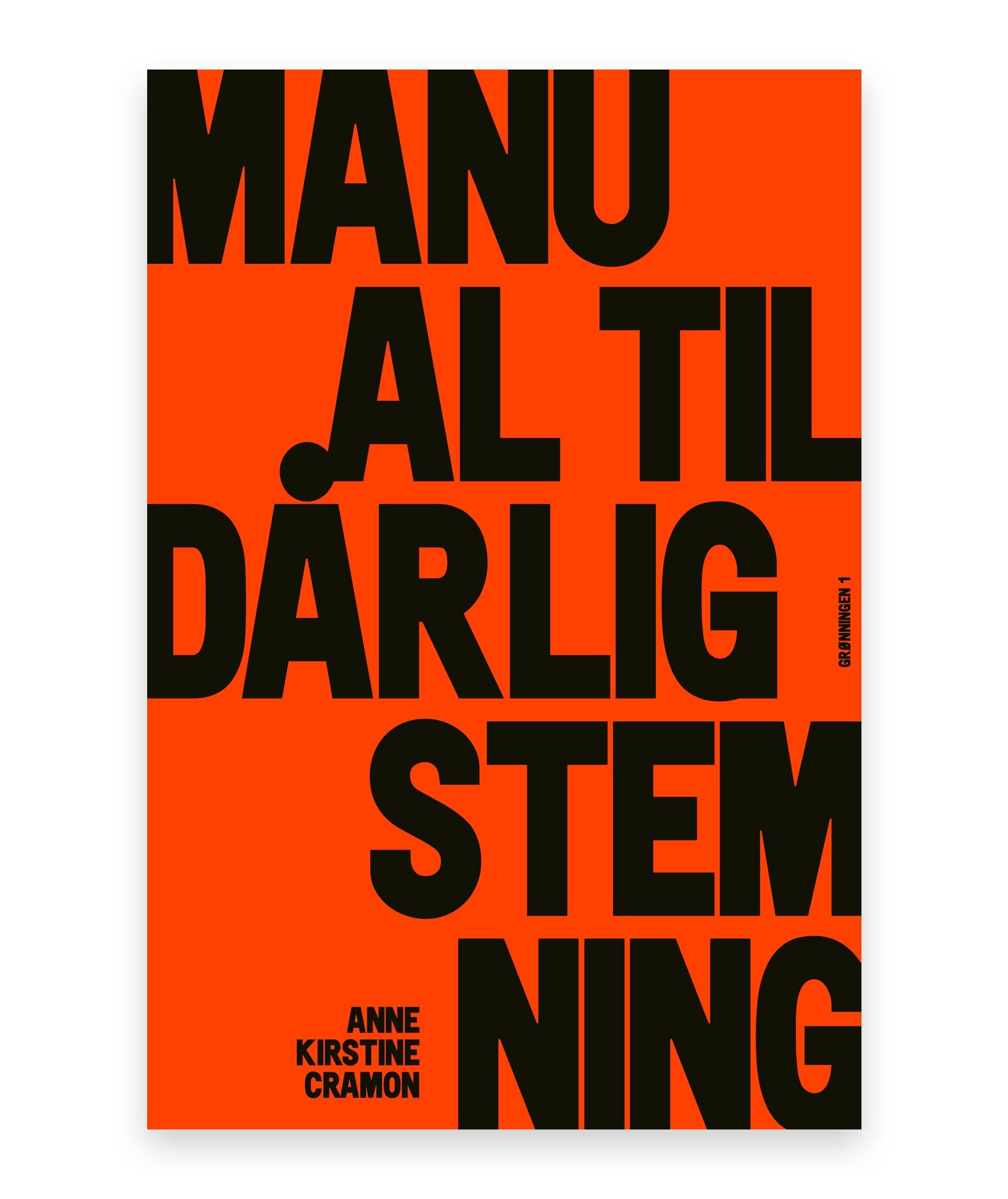 Manual til dårlig stemning – Anne Kirstine Cramon