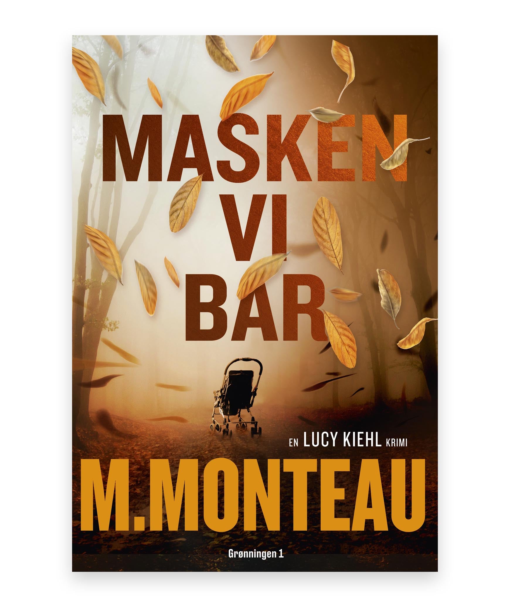 Masken vi bar – Marianne Monteau