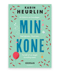 Min kone – Karin Heurlin