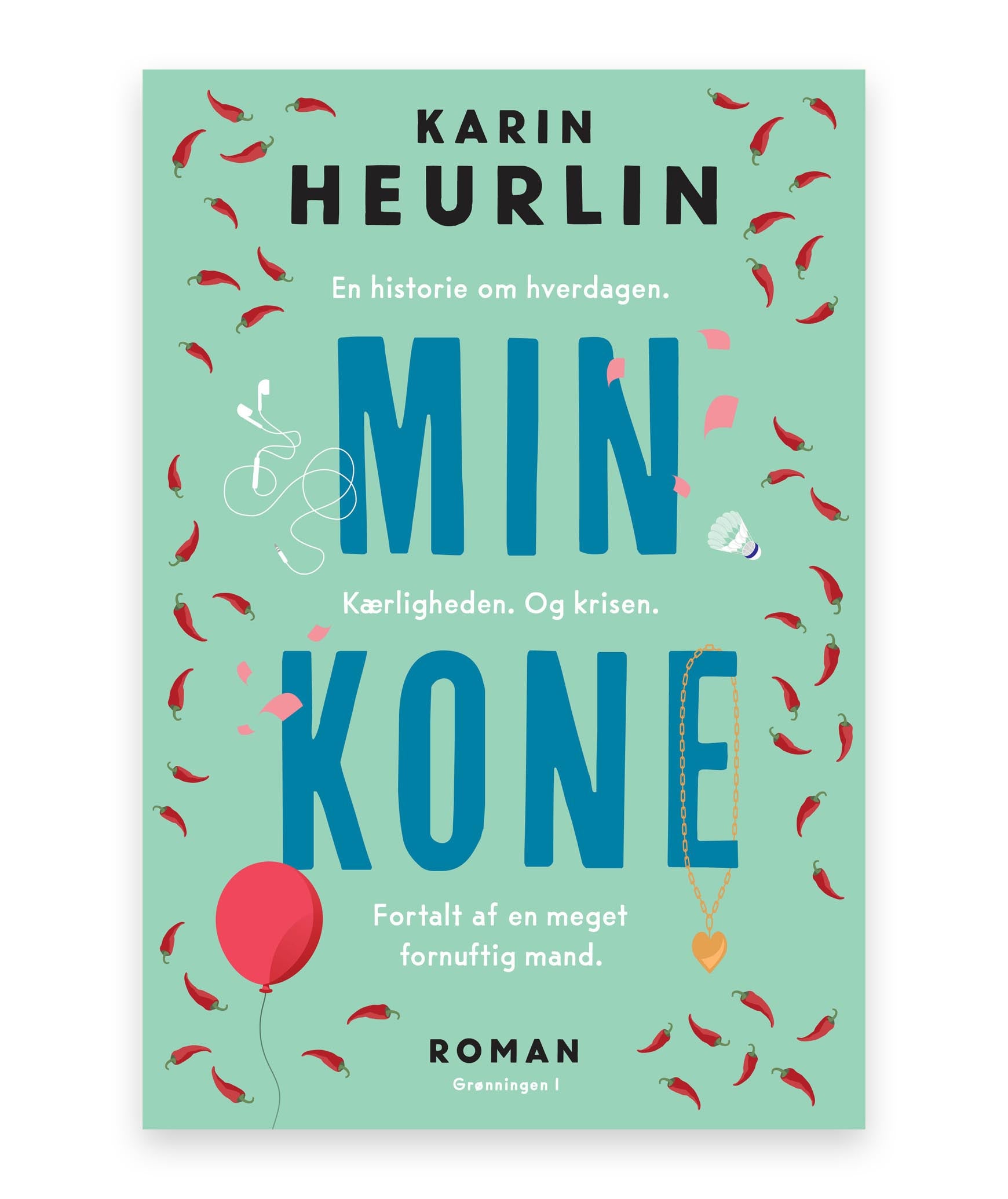 Min kone – Karin Heurlin