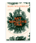 Mit magiske træ – Rane Willerslev, Danni Travn