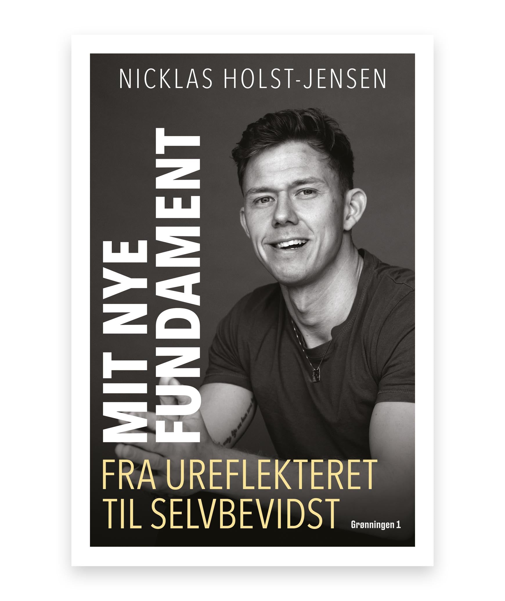 Mit nye fundament – Nicklas Holst-Jensen