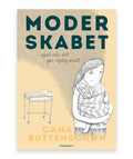 Moderskabet – Cana Buttenschøn