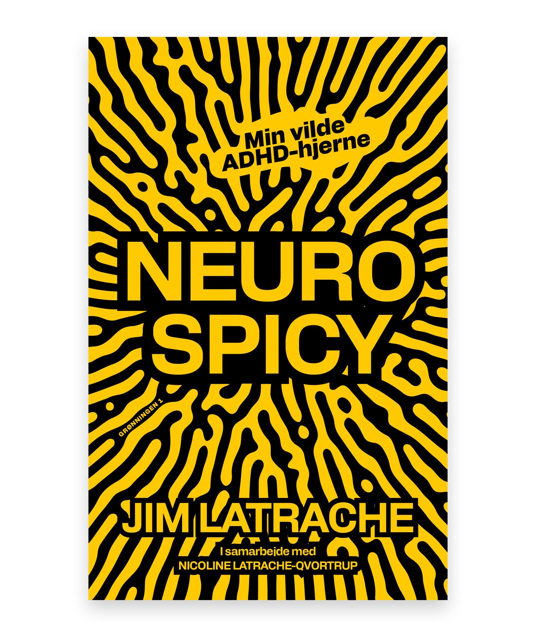 Neurospicy – Jim Latrache-Qvortrup, Nicoline Latrache-Qvortrup