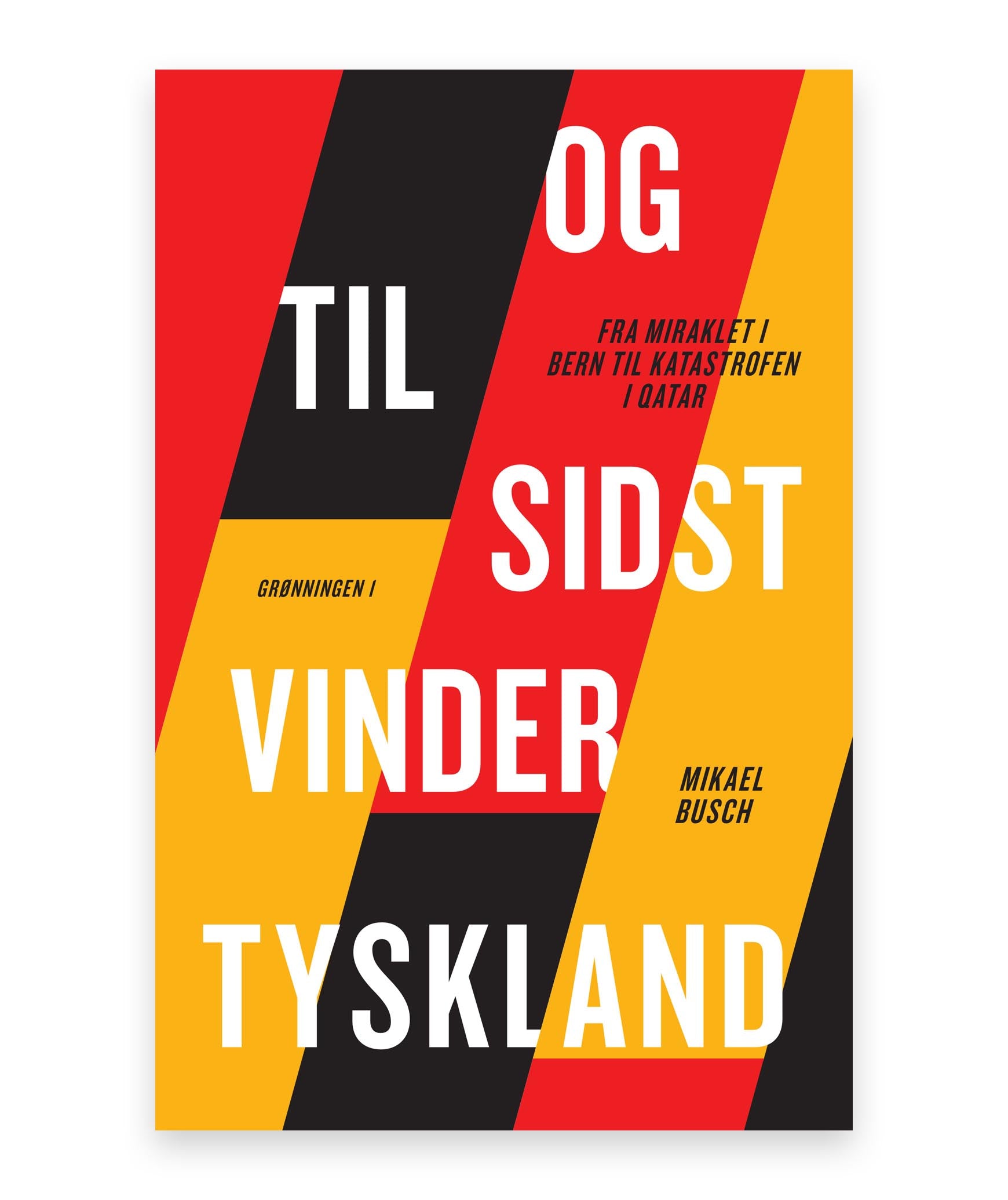 Og til sidst vinder Tyskland – Mikael Busch