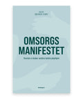 Omsorgsmanifestet – May Bjerre Eiby