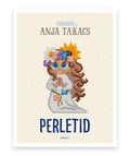 Perletid – Anja Takacs