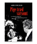 Pige træd varsomt – Jakob Steen Olsen