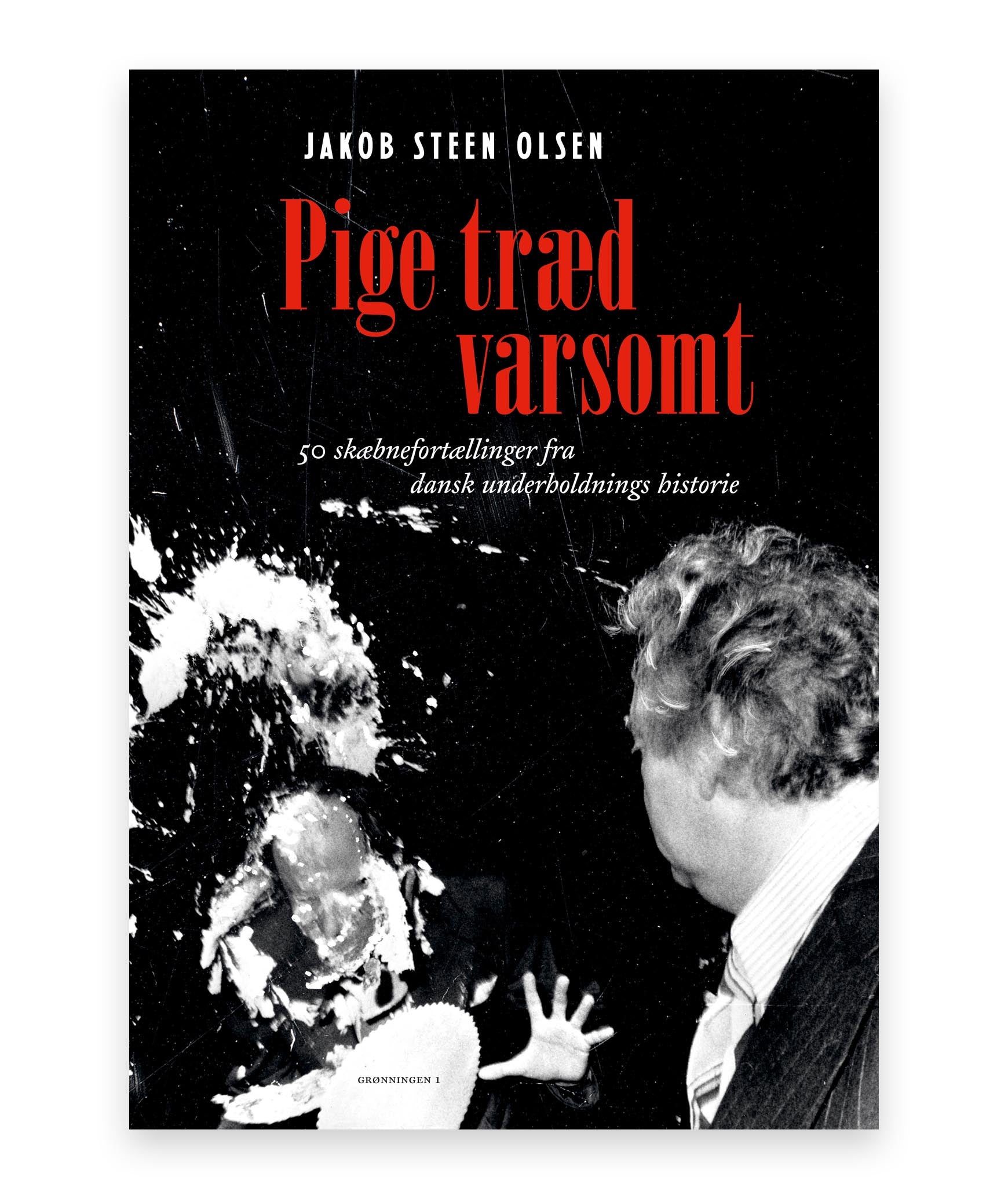 Pige træd varsomt – Jakob Steen Olsen