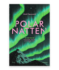 Polarnatten – Heidi Sævareid