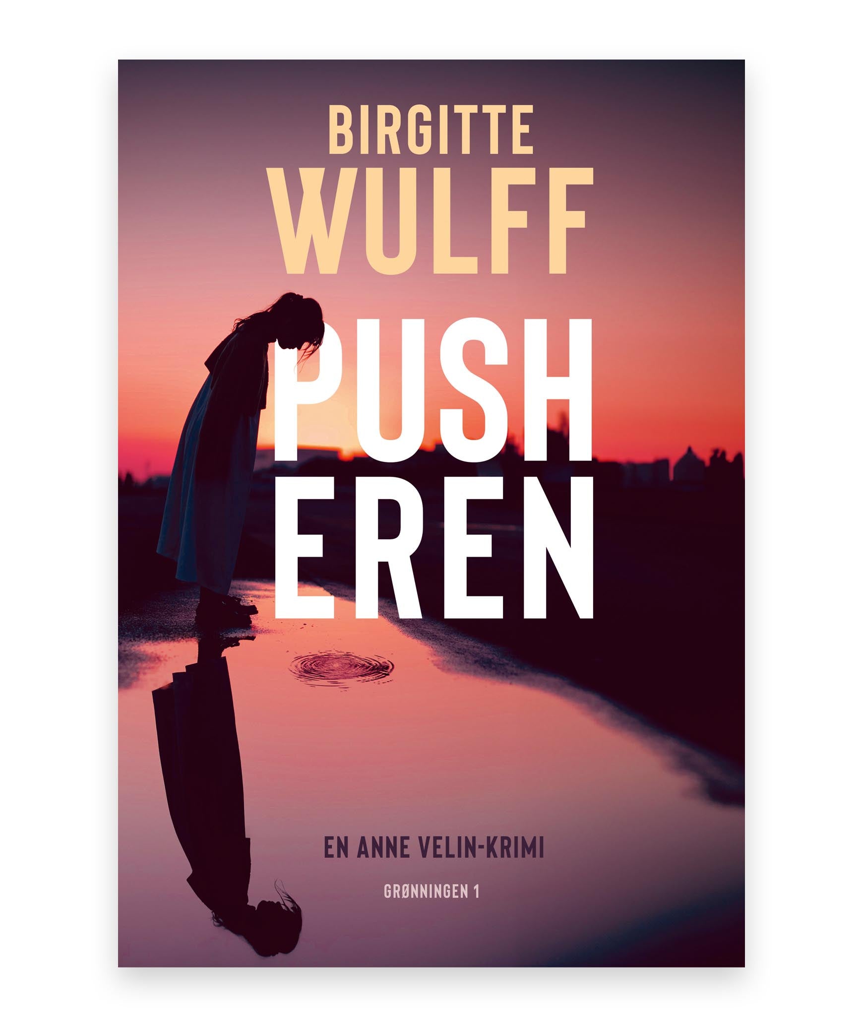 Pusheren – Birgitte Wulff
