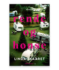 Rende og hønse – Linda Skaaret
