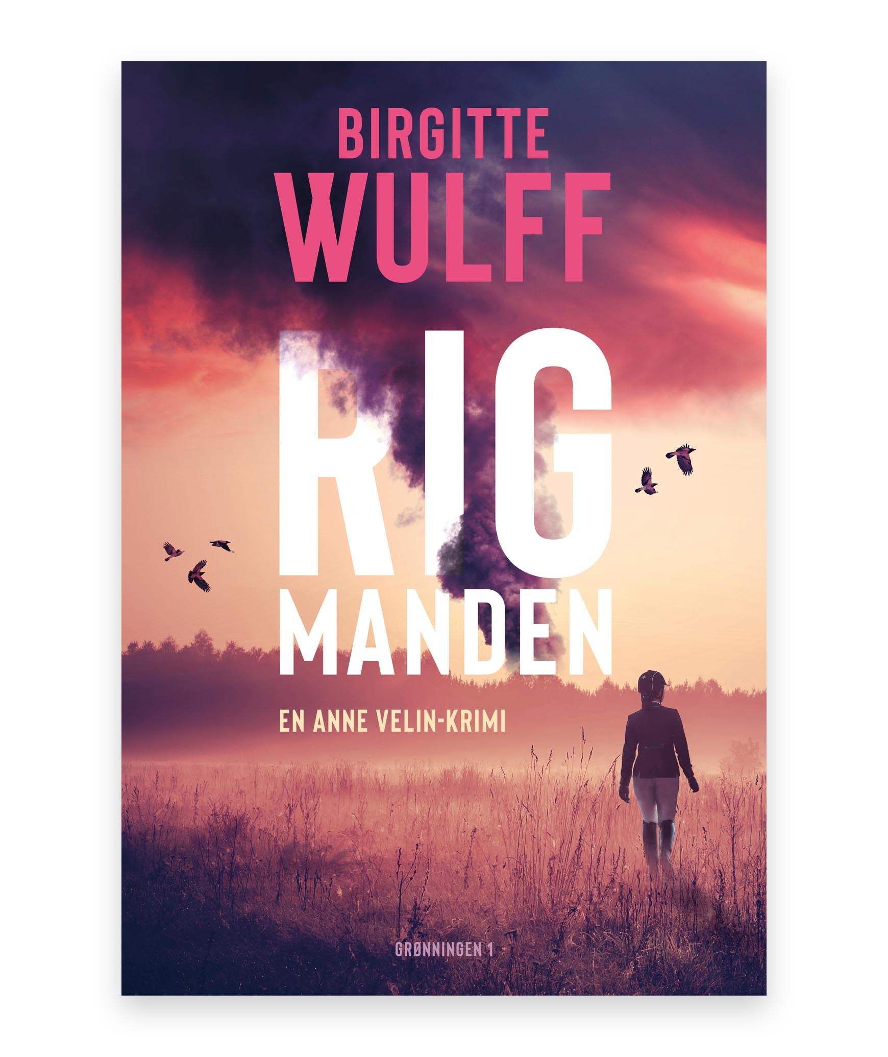 Rigmanden – Birgitte Wulff